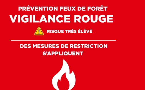 VIGILANCE ROUGE FEUX JUSQU'AU 10 AOUT